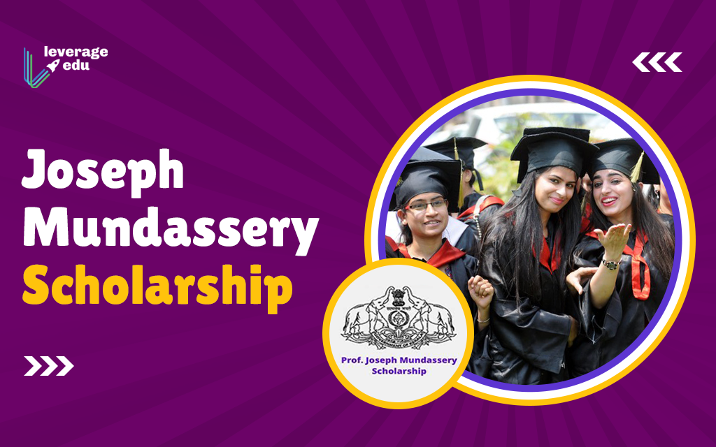 Joseph Mundassery Scholarship 2021 - 2022 Online Application